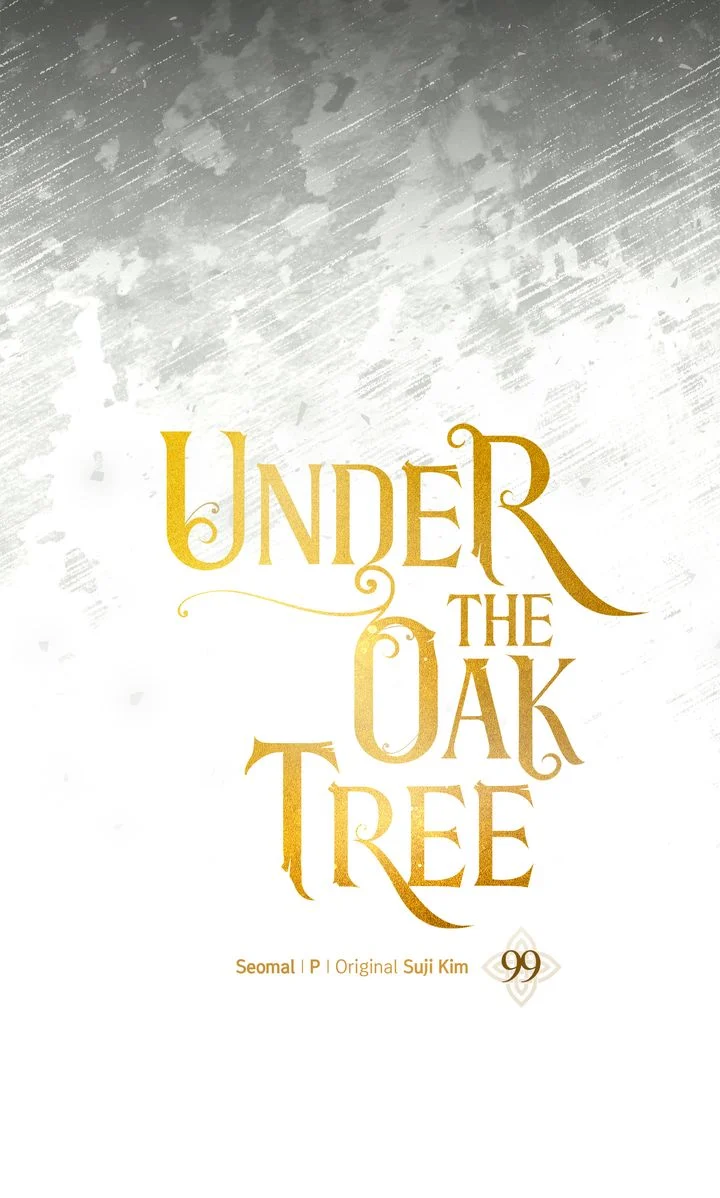 Under the Oak Tree, chapter 99